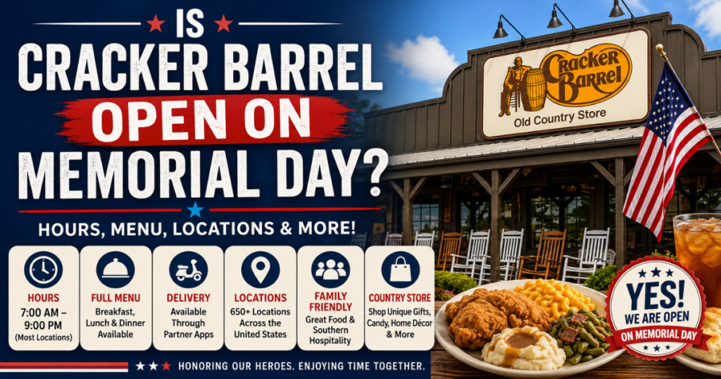 Is Cracker Barrel Open on Memorial Day