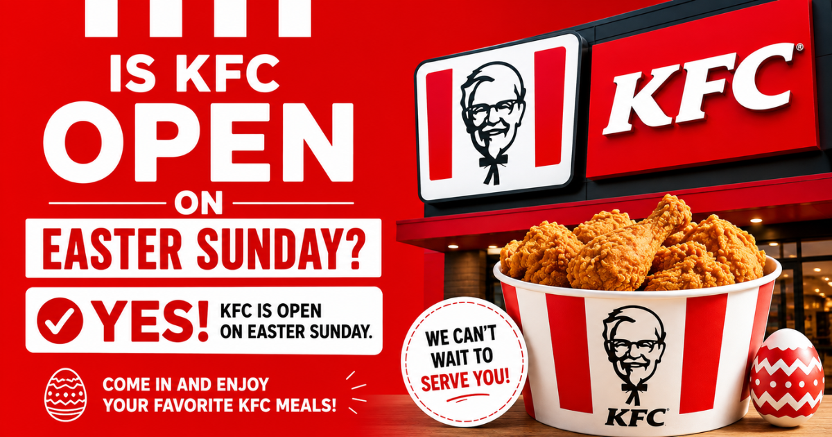 Is KFC Open on Easter Sunday banner