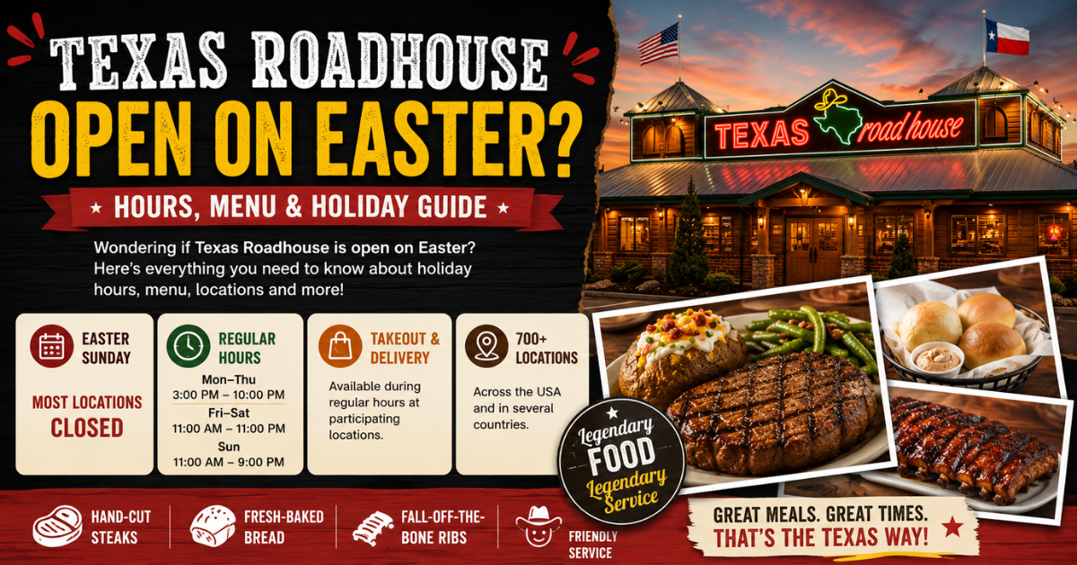 Texas Roadhouse open on easter?
